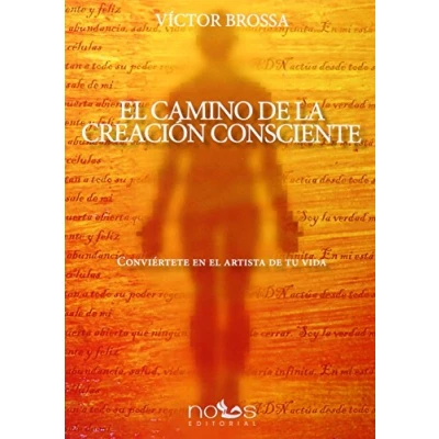 Imagen de EL CAMINO DE LA CREACIÓN CONSCIENTE