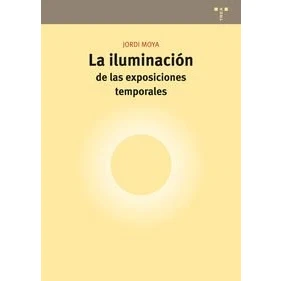 Imagen de La iluminación de las exposiciones temporales (Conservación y Restauración del Patrimonio)