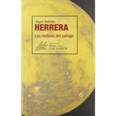 Imagen de Los motivos del salvaje (Poes a)