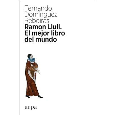 Imagen de Ramon Llull. El mejor libro del mundo (Biografía)