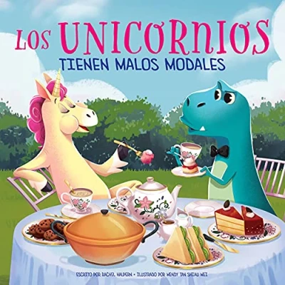 Imagen de Los Unicornios No Tienen Modales: 1 (Picture Book Square)