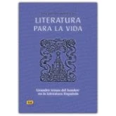 Imagen de Literatura para la vida: Grandes temas del hombre en Espanola (Lengua y Literatura)