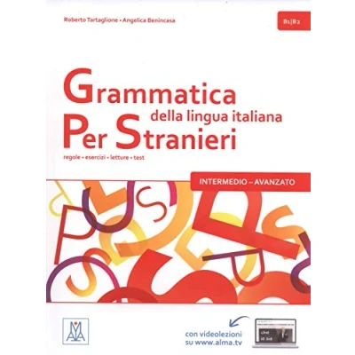 Imagen de GRAMMATICA DELLA LINGUA ITALIANA PER STRANIERI U B1/B2 (LIBR: Libro 2 Intermedio Avanzato (B: Vol. (SIN COLECCION)
