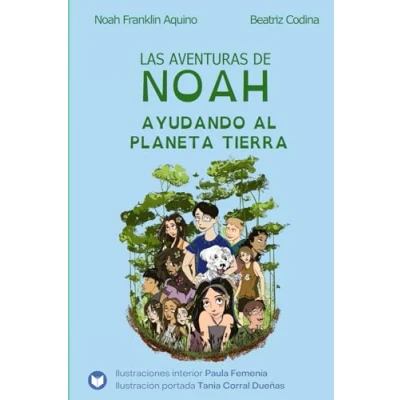 Imagen de Las aventuras de Noah Ayudando al planeta Tierra: 2