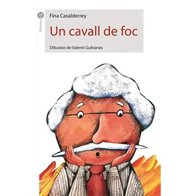 Imagen de Un cavall de foc: 4 (La Formiga)