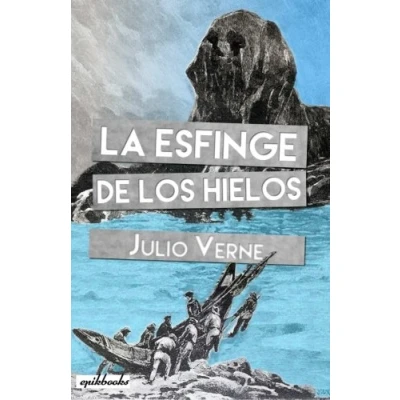 Imagen de La esfinge de los hielos: Ilustrado