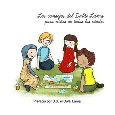 Imagen de Los consejos del Dalai Lama para ninos de todas las edades: Prefacio por S.S. el Dalái Lama.