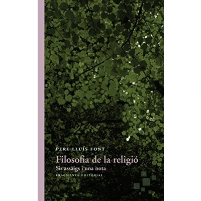 Imagen de Filosofia de la religió: Sis assaigs i una nota: 43