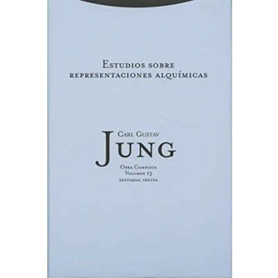 Imagen de Estudios Sobre Las Representaciones Alquímicas Volumen 13 RTC (OBRAS COMPLETAS DE C.G. JUNG)