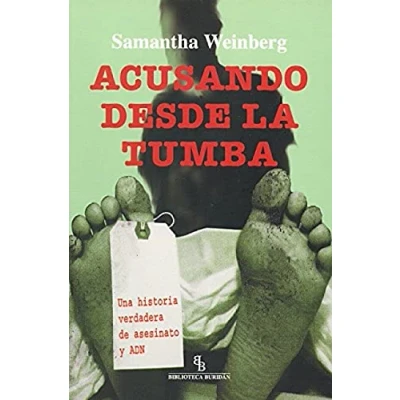 Imagen de Acusando Desde La Tumba: Una Historia Verdadera De Asesinato Y Ad N (b