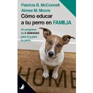 Imagen de Como educar a tu perro en familia: Un programa de adiestramiento 6 semanas: 3 (SIT BOOKS)