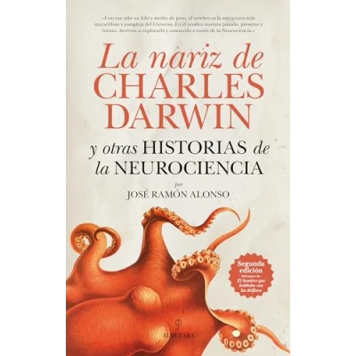 Imagen de la nariz de Charles Darwin y otras historias Neurociencia (Divulgación científica)