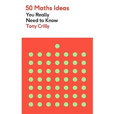 Imagen de 50 Maths Ideas You Really Need To Know (ebook)