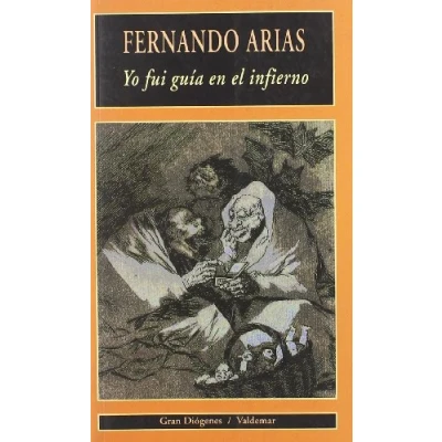 Imagen de Yo fui guía en el infierno: 5 (Gran Diógenes)