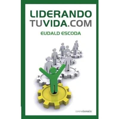 Imagen de Liderando Tu Vida .Com (BOREALIS PLEAMAR)