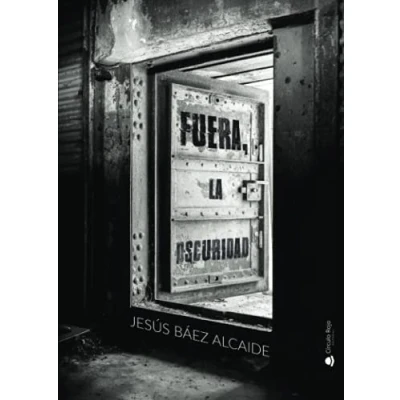 Imagen de FUERA, LA OSCURIDAD (SIN COLECCION)