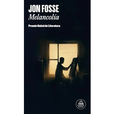 Imagen de Melancolía: Premio Nobel de literatura 2023 (Random House)