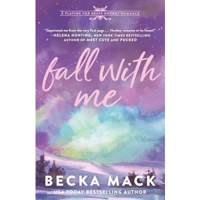 Imagen de Fall with Me: 4 (Playing for Keeps)
