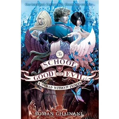 Imagen de A World Without Princes (the School For Good And Evil 2)