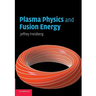 Imagen de Plasma physics and fusion energy paperback