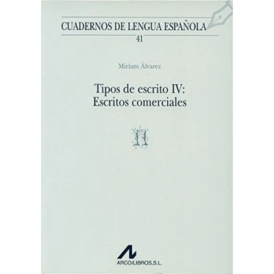 Imagen de Tipos de escrito IV: escritos comerciales (n) (Cuadernos lengua española)