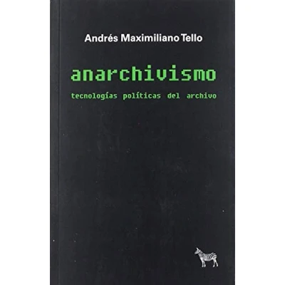 Imagen de Anarchivismo (ENSAYO FILOSOFICO)