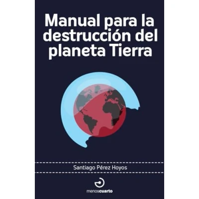 Imagen de Manual para la destrucción del planeta Tierra: 21 (ARCA DE DARWIN)