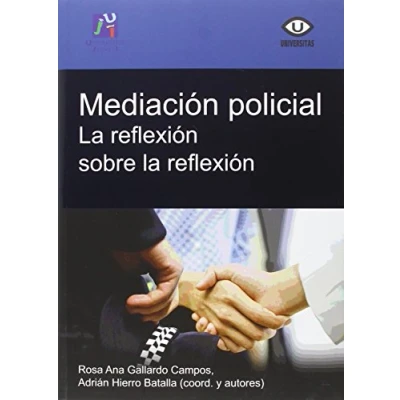 Imagen de Mediación policial. la reflexión sobre reflexión: 39 (Universitas)