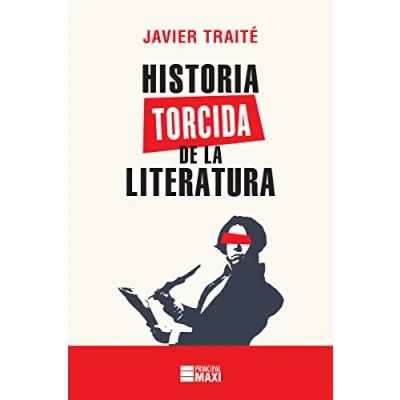Imagen de Historia torcida de la Literatura (PRINCIPAL MAXI)