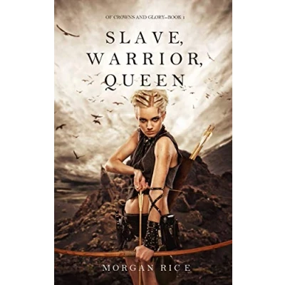Imagen de Slave, warrior, queen (of crowns and glory book 1)
