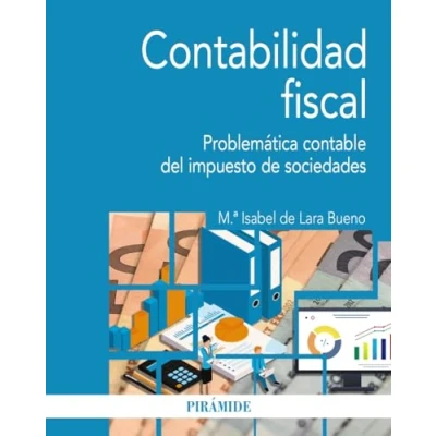 Imagen de Contabilidad fiscal: Problemática contable del impuesto de sociedades (Economía y Empresa)