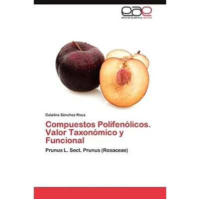 Imagen de Compuestos Polifenólicos. Valor Taxonómico y Funcional: Prunus L. Sect. (Rosaceae)