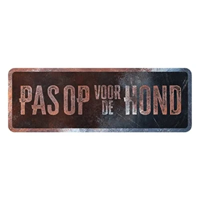 Imagen de D&amp;D Home, Panel de Aversión Atención al Perro, 40x13x0,3 cm, Versión Holandesa, Fondo Negro, Señal Advertencia Metal Resistente óxido con Texto Divertido