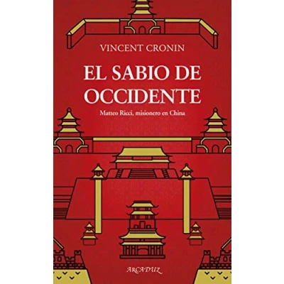 Imagen de El sabio De Occidente. Matteo Ricci, misionero En China: 128 (Arcaduz nº 128)