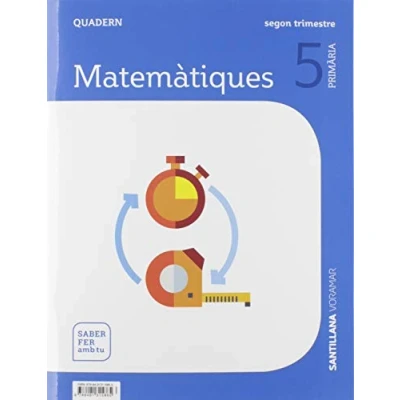 Imagen de QUADERN MATEMATIQUES 5 PRIMARIA 2 TRIM SABER FER AMB TU 9788491315865 (SABER HACER CONTIGO)
