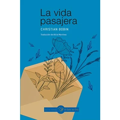 Imagen de LA VIDA PASAJERA (2ª Ed.): 3 (CHRISTIAN BOBIN)