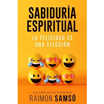 Imagen de Sabiduría Espiritual: la felicidad es una elección