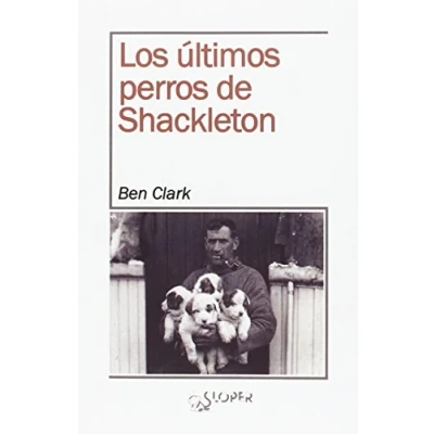 Imagen de Los Últimos Perros De Shackleton (LA GUANTERA)