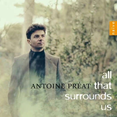 Imagen de Antoine Preat. All That Surrounds Us Preat