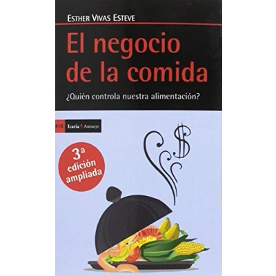 Imagen de El negocio de la comida, Tercera edición ampliada: ¿Quién controla nuestra alimentación? (ANTRAZYT)