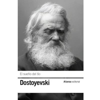 Imagen de El sueño del tío (El libro de bolsillo Bibliotecas autor Biblioteca Dostoyevski)
