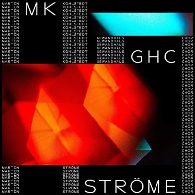 Imagen de Kohlstedt, Martin Ströme (LP Vinilo) Gewandhauschor