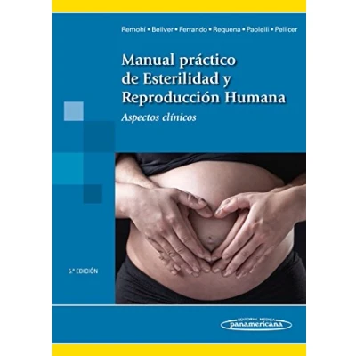 Imagen de Manual practico de esterilidad y reproduccion huma: Aspectos clínicos