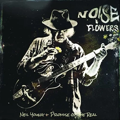 Imagen de Neil Young &amp; Promise Of The Real Noise Flowers (CD)