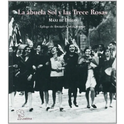 Imagen de LA ABUELA SOL Y LAS TRECE ROSAS (INFANTIL JUVENIL)