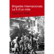 Imagen de Brigades Internacionals: La Fi D Un Mite