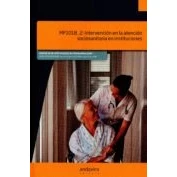 Imagen de Intervención En La Atención Sociosanitaria Instituciones (MANUALES CERTIFICADOS PROFESIONALIDAD)