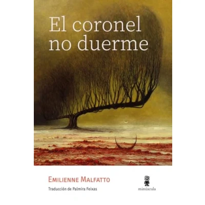 Imagen de El coronel no duerme: 47 (Tour de force)