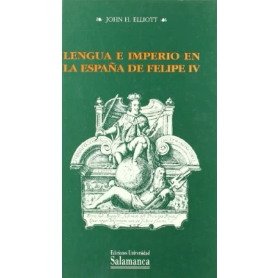 Imagen de LENGUA E IMPERIO EN LA ESPA?A DE FELIPE IV: 91 (ESTUDIOS HISTORICOS Y GEOGRAFICOS)