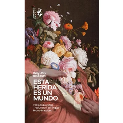 Imagen de Esta herida es un mundo: 16 (Letra Bastarda)